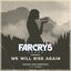 Cover Far Cry 5 Presents: We Will Rise Again (Original Game Soundtrack)