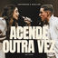 Cover Acende Outra Vez (Ao Vivo)