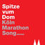 Cover Spitze vum Dom: Köln Marathon Song