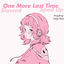 Cover One More Last Time (slowed & sped up)
