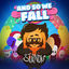 Cover And So We Fall (Fall Guys Song)