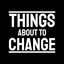 Cover Things About to Change