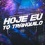 Cover HOJE EU TO TRANQUILO