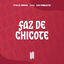 Cover Faz de Chicote (Slowed)