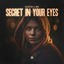 Cover Secret in Your Eyes