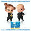 Cover The Boss Baby: Family Business (Original Motion Picture Soundtrack)