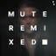 Cover MUTE (Remixed)