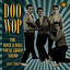 Cover Doo Wop: The Rock & Roll Vocal Group Sound 1957-1961