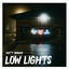 Cover Low Lights