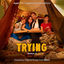 Cover Trying: Season 4 (Apple TV+ Original Series Soundtrack)