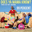 Cover Does Ya Mama Know? (Dance Like That) #HEYNOW