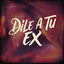 Cover Dile a tu Ex