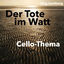 Cover Der Tote im Watt (Cello-Thema) (Original Score)