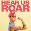 Cover Hear Us Roar