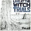 Cover Live at the Witch Trials