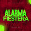 Cover Alarma Fiestera (Original Mix)