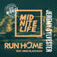 Cover Run Home: After Mid Nite