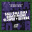 Cover Saka Saka Saka Phonk Slowed + Reverb (Remix)