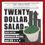 Cover Twenty Dollar Salad