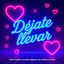 Cover Dejate Llevar (feat. Itzel Olvera & Dj Lian)