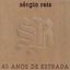 Cover Sérgio Reis 40 Anos de Estrada