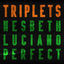 Cover Reggae Triplets: Nesbeth, Luciano and Perfect