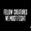 Cover Fellow Creatures: We Must Fight