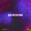Cover Bad Intentions (feat. RAENE)