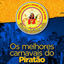 Cover Os Melhores Carnavais do Piratão