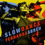 Cover Slow Dance