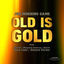 Cover Old Is Gold
