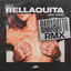 Cover Bellaquita (Remix)