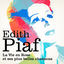 Cover Edith piaf : la vie en rose et ses plus belles chansons