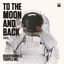 Cover To The Moon And Back 2025