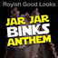 Cover Jar Jar Binks Anthem