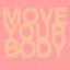 Cover Move Your Body