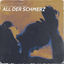 Cover All der Schmerz