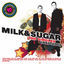 Cover 10 Years of Milk & Sugar (The Singles 1997 - 2007)