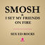 Cover I Set My Friends On Fire & Smosh