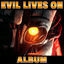 Cover Evil Lives On