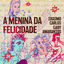 Cover A Menina Da Felicidade