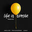 Cover Life Is Simple (Remixes)