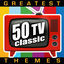Cover 50 Greatest Tv Classic Themes