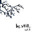 Cover Be Still. I