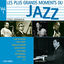 Cover Les Plus Grands Moments Du Jazz