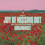 Cover Joy Of Missing Out
