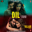 Cover Dil (From "Ek Villain Returns")