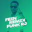Cover Fein X Remix Funk Rj