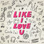Cover Like I Love You