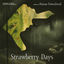 Cover Strawberry Days (Original Motion Picture Soundtrack)